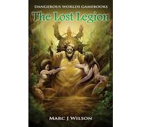 The Lost Legion: Volume 2