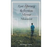 The Lost Library as the Reflection in the Mirror of the Moment