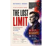 THE LOST LIMIT: The Later Wittgenstein’s Error Concerning the Tractatus