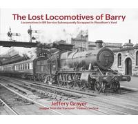 The Lost Locomotives of Barry