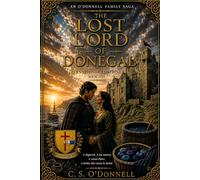 The Lost Lord of Donegal: Bernard and Catherine