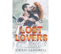 The Lost Lovers Club: A Friends to Lovers, Small Town Romance: 2