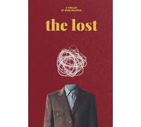 The Lost: Manic Dreams Recorded in Ink