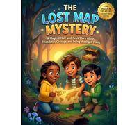 The Lost Map Mystery | A Magical Story About Honesty, Teamwork, and Making the Right Choice | Ages from 4 to 8 years | Series