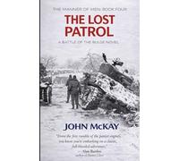 The Lost Patrol (Manner of Men): 4