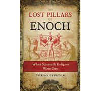 Tobias Churton The Lost Pillars of Enoch (Tascabile)