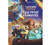 The Lost Planet Chronicles: A Space Quest of Science, Adventure and Friendship