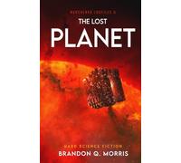 The Lost Planet: Hard Science Fiction