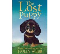 The Lost Puppy: 20 (Holly Webb Animal Stories, 20)
