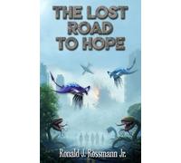 The Lost Road to Hope