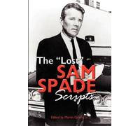 The Lost Sam Spade Scripts (Tascabile)