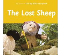 The Lost Sheep: As Seen In The Big Bible Storybook (Libro di cartone)