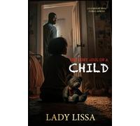 The Lost Soul of a Child: Standalone