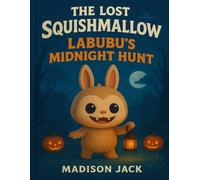 The Lost Squishmallow: Labubu’s Midnight Hunt