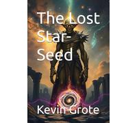 The Lost Star-Seed