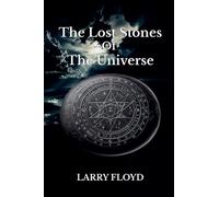 The Lost Stones Of The Universe