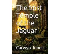 The Lost Temple of the Jaguar