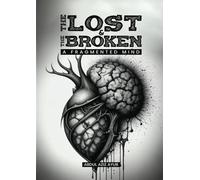 The Lost & The Broken