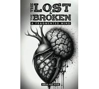 The Lost & The Broken