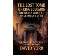 The Lost Tomb of King Solomon