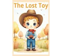 The Lost Toy: A little boy named Scotty helps unite a lost toy with its proper owner.