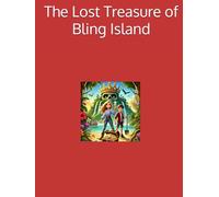 The Lost Treasure of Bling Island