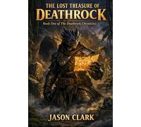 THE LOST TREASURE OF DEATHROCK