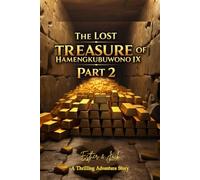 The Lost Treasure of Hamengkubuwono IX Part 2