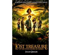 The Lost Treasure Of The Four Golden El Padres