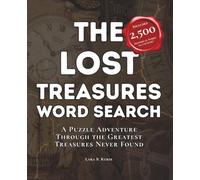 The Lost Treasures Word Search: A Puzzle Adventure Through the Greatest Treasures Never Found