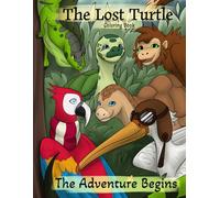 The Lost Turtle Coloring Book: The Adventure Begins