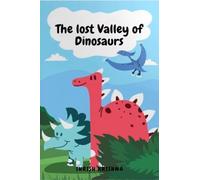The Lost Valley of Dinosaurs