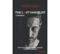 THE LOST VANGELIST: IL RISVEGLIO