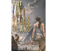 The Lost Vegas Years