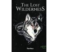 The Lost Wilderness