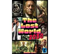 The Lost World: 2030 Killer Edition