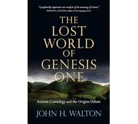 Walton John H Lost World Of Genesis 1 Book NUOVO