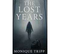 The Lost Years