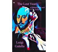 The Lost Years of Shakespeare and Freud