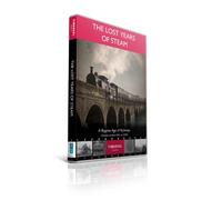 The Lost Years of Steam: A Bygone Age of Railways