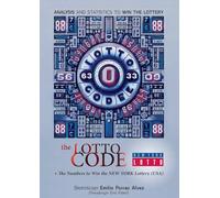 The Lotto Code, Analysis and Statistics to Win the Lottery + The Numbers to Win the NEW YORK Lottery (USA)