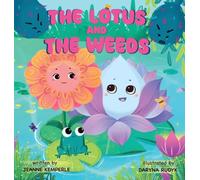 The Lotus And The Weeds