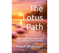 The Lotus Path: A Year-Long Guided Journal with 52 Curated Inspirational Poems