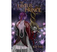 The Lotus Prince: Part 1