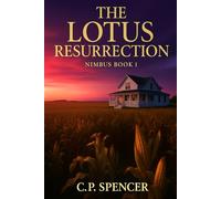 The Lotus Resurrection: Nimbus Book 1