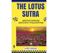 The Lotus Sutra: Understanding Buddhist Philosophy