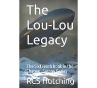 The Lou-Lou Legacy
