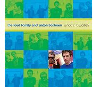 The Loud Family & Anton Barbeau What If It Works? (CD) Album