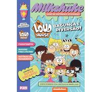 THE LOUD HOUSE: BAGUNÇA E DIVERSÃO! - COLEÇÃO MILKSHAKE