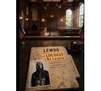 The LOUDEST Silence: Pennsylvania on Trial: a Field Manual for Survival / Endurance